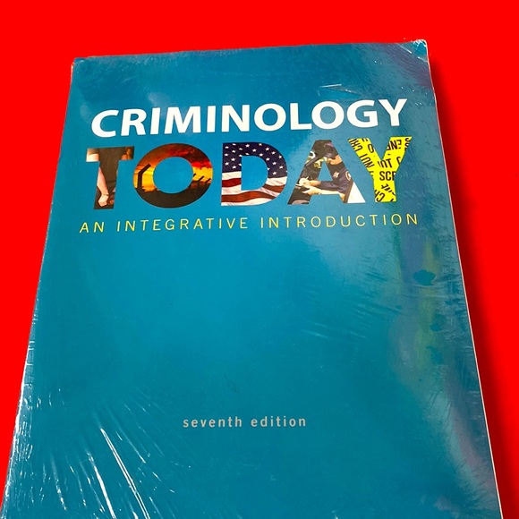 Criminology TodayIntegrative Introduction (7th Edition) by Frank J. Schmalleger